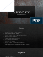 Slavko Zlatić - Prezentacija