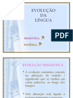 A Evolução Da Língua - Semântica e Fonética