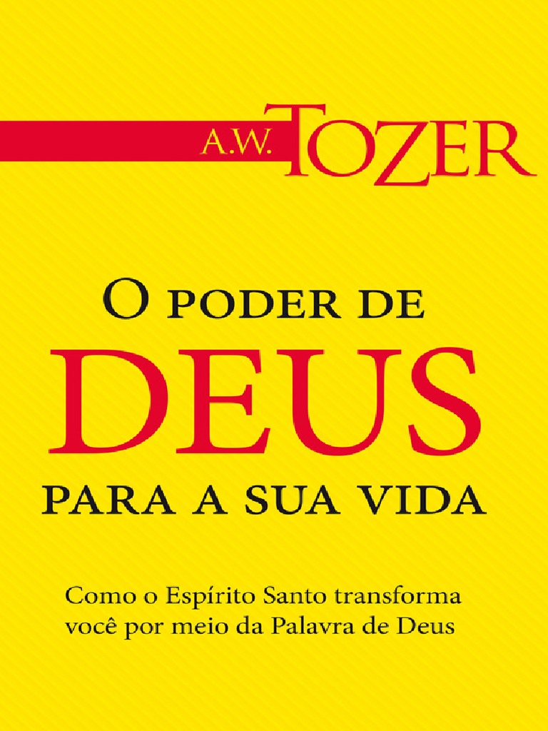 01 O Poder de Deus para Sua Vida A W Tozer PDF | PDF | Deus | Bíblia