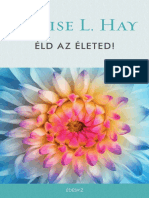 Louise L. Hay ÉLD AZ ÉLETED