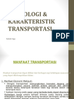 Peranan, Teknologi Karakteristik Transportasi