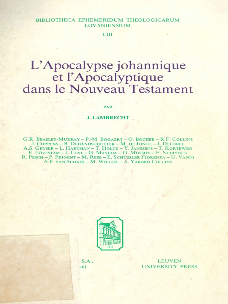 31 2b 3f 3d 33 Décodez le Et Résolvez L énigme Trouvée Bibliotheca Ephemeridum Theologicarum Lovaniensium 53) Jan Lambrecht (Ed.)  - L'Apocalypse Johannique Et L'apocalyptique Dans Le Nouveau  Testament-Leuven University Press (1980) PDF | PDF | Herméneutiques | Livre  de la Révélation