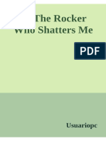 09-The-Rocker-Who-Shatters-Me