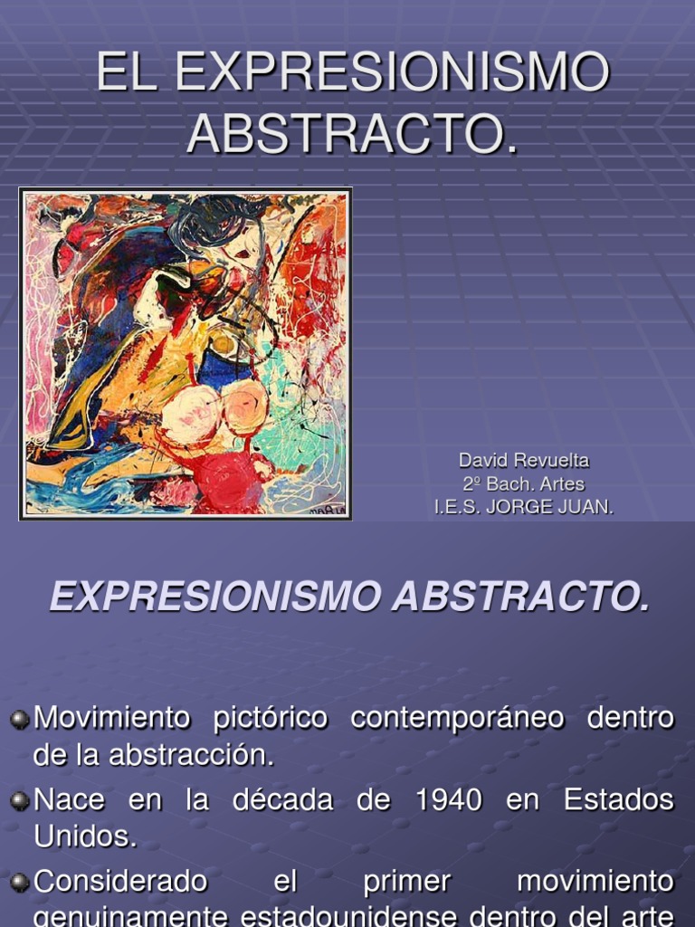 Expresionismo Abstracto: Orígenes y Fases | PDF | Arte abstracto