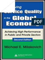 Michael Milakovich - Improving Service Quality in The Global Economy - Achieving High Performance in Public and Private Sectors, Second Edition-Auerbach Publications (2005) PDF