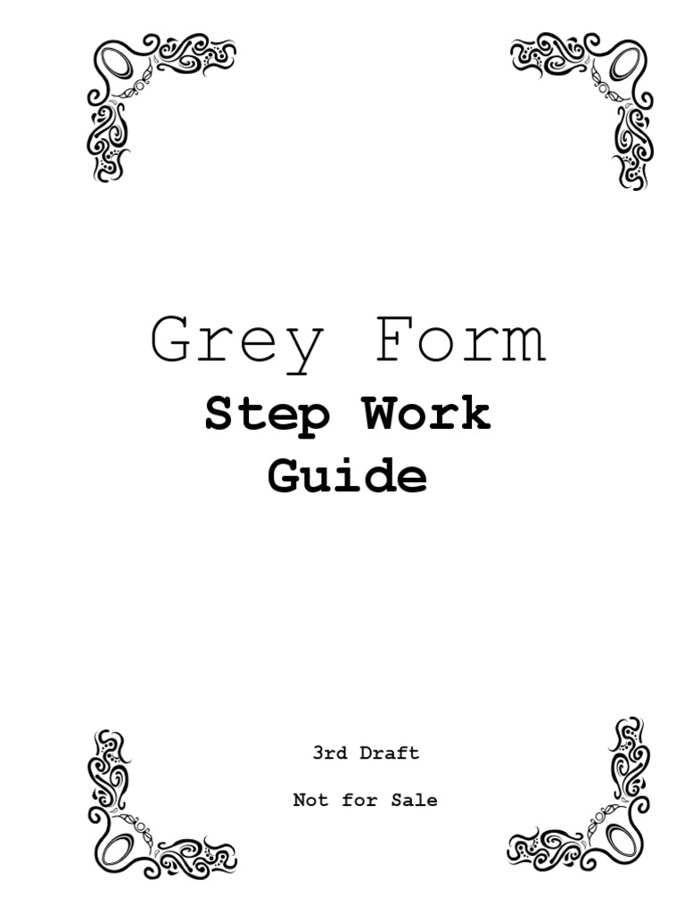 2016 Grey Form Step Work Guide 3rd Draft With Covers PDF | PDF ...
