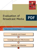Evaluaation of Broadcast Media