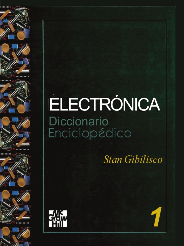 Por qué no Alérgico Frustración Electronica Diccionario Enciclopedico Tomo 1 PDF | PDF | Almacenamiento de  datos de la computadora | Antena (Radio)