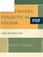 John F. Welsh - Max Stirner Dialectical Egoism A New Interpretation