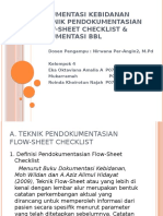 Kel 4 Teknik Pendokumentasian Flow-Sheet Checklist& Dok BBL