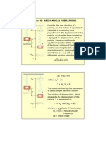 Chapter 19 Mechanical Vibrations: Particle, I.e., The Motion of A Particle P