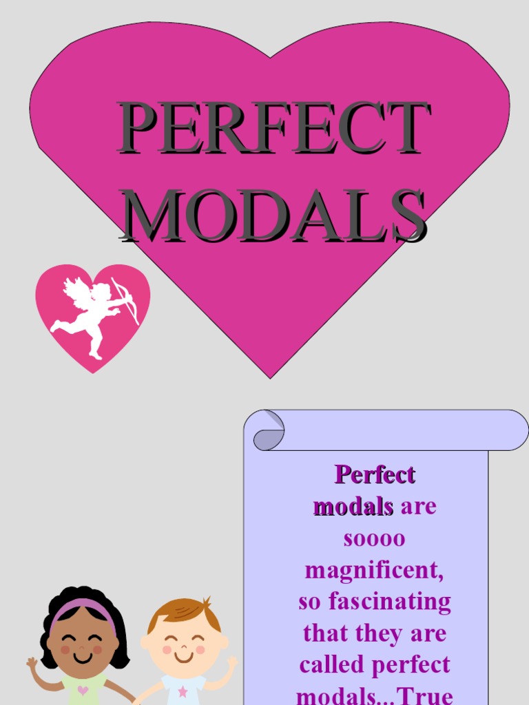 Perfect Modals Presentation Final Version Pdf Modal Logic