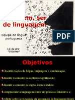 Aula 1 e 2 - Sentido, significação, signo e funções da linguagem - homem ser de linguagem