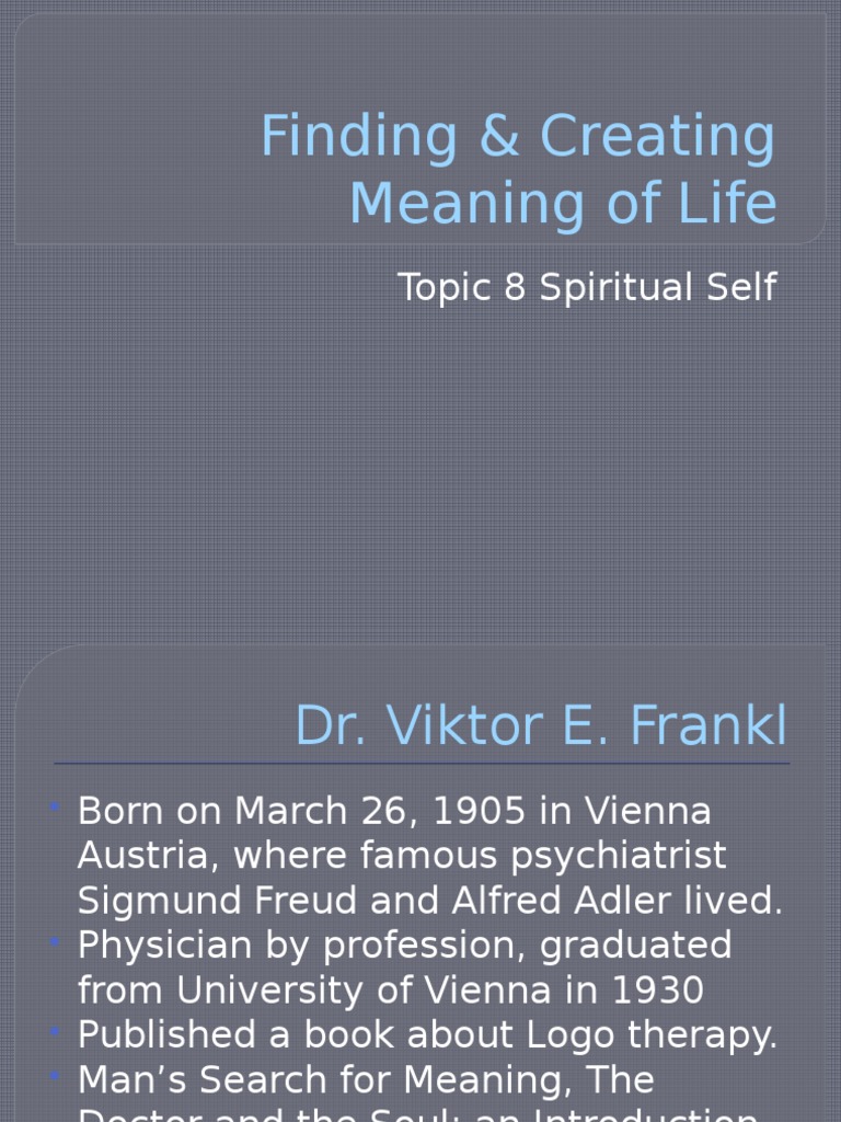 Viktor Frankl S Logotherapy Finding Meaning Through Work Courage In