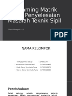 Kelompok Terakhir 'Pemograman Matriks Untuk Penyelesaian Masalah Tknik Sipil'