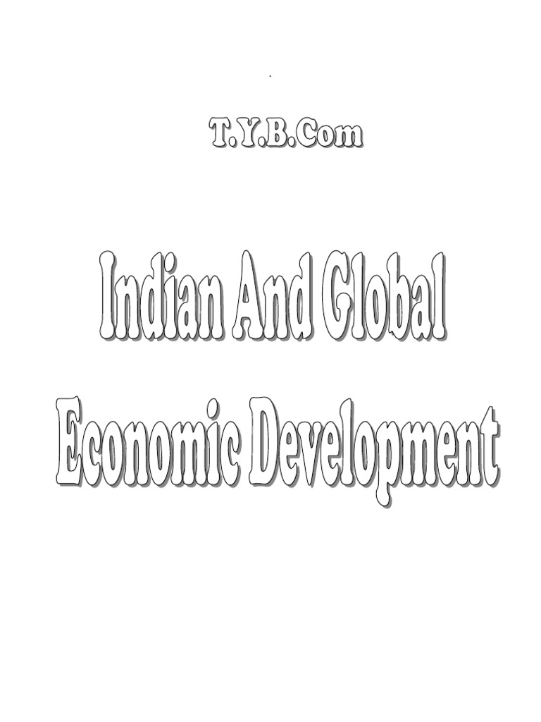 Indian Economic Development Overview | PDF | Economic Growth | Poverty