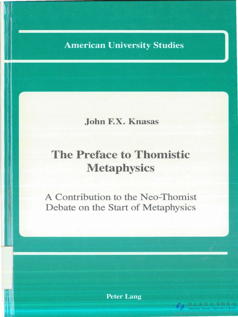 John F.X. KnasasThe Preface To Thomistic Metaphysics A Contribution
