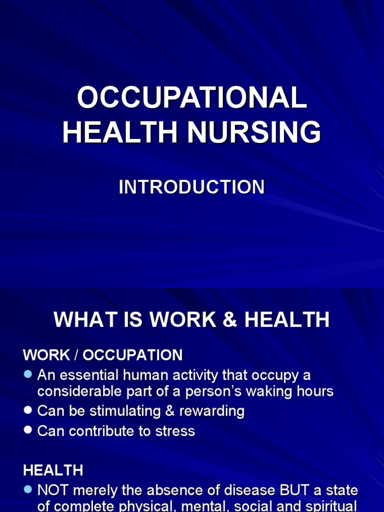 occupational_health_nursing_2011.ppt Occupational Safety And Health