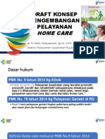 Draft Konsep Pengembangan Pelayanan Home Care (Dit. Rujukan Yankes)