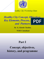 Healthy City Concept, Objectives, Key Elements, Process, Structure and Partners