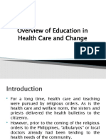 Overview of Education in Health Care and Change