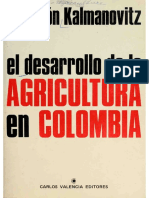 Salomón Kalmanovitz - El Desarrollo de La Agricultura Colombiana (1982, Carlos Valencia Editores) PDF