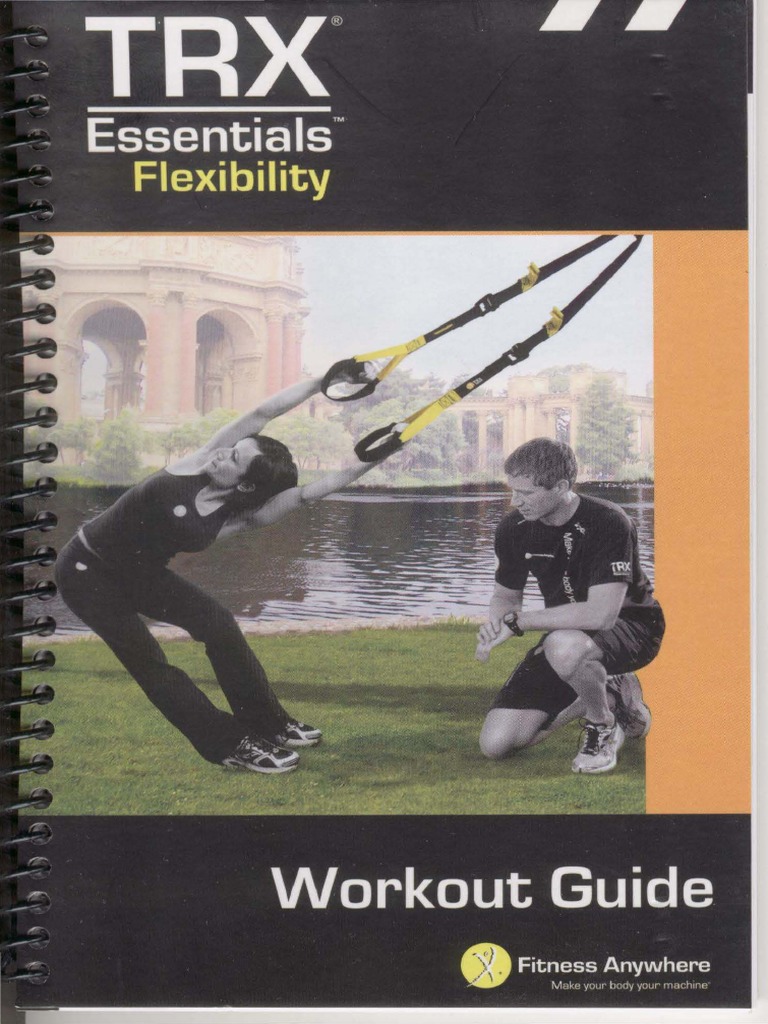 TRX Essentials Flexibility Workout Guide PDF | PDF | Flexibility (Anatomy)  | Hip