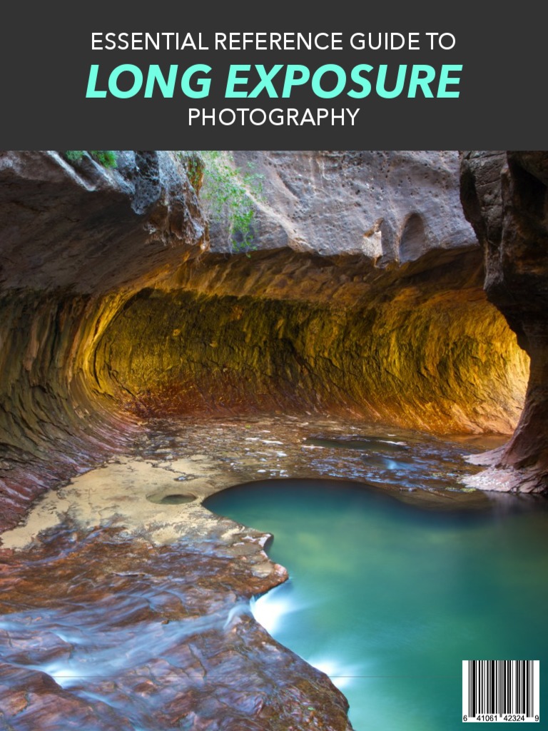 Long Exposure Photography Guide | PDF | Live Preview | Camera