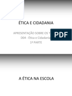 D04 Ética e Cidadania Parte 1 A Ética Na Escola