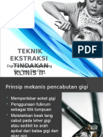 TEKNIK EKSTRAKSI GIGI