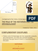 The Role of The Historian and The Archaeologist