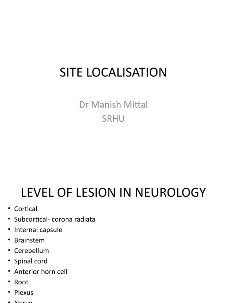 Neurology Lesion Localization Guide | PDF | Weakness | Cerebral Cortex