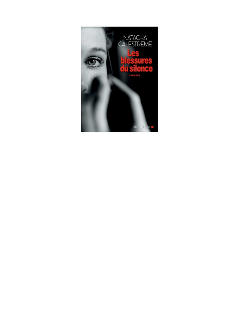Natacha Calestrémé Les Blessures Du Silence Pdf Natacha Calestrémé - Les Blessures Du Silence PDF | PDF | Bien-être |  Médical