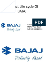 Product Life Cycle of Bajaj: Y.Srikanth Reddy Mba 1 Year Sec-C Roll NO-1225110358