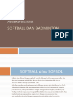 Softball Dan Badminton