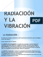 La Radiacioón y La Vibración