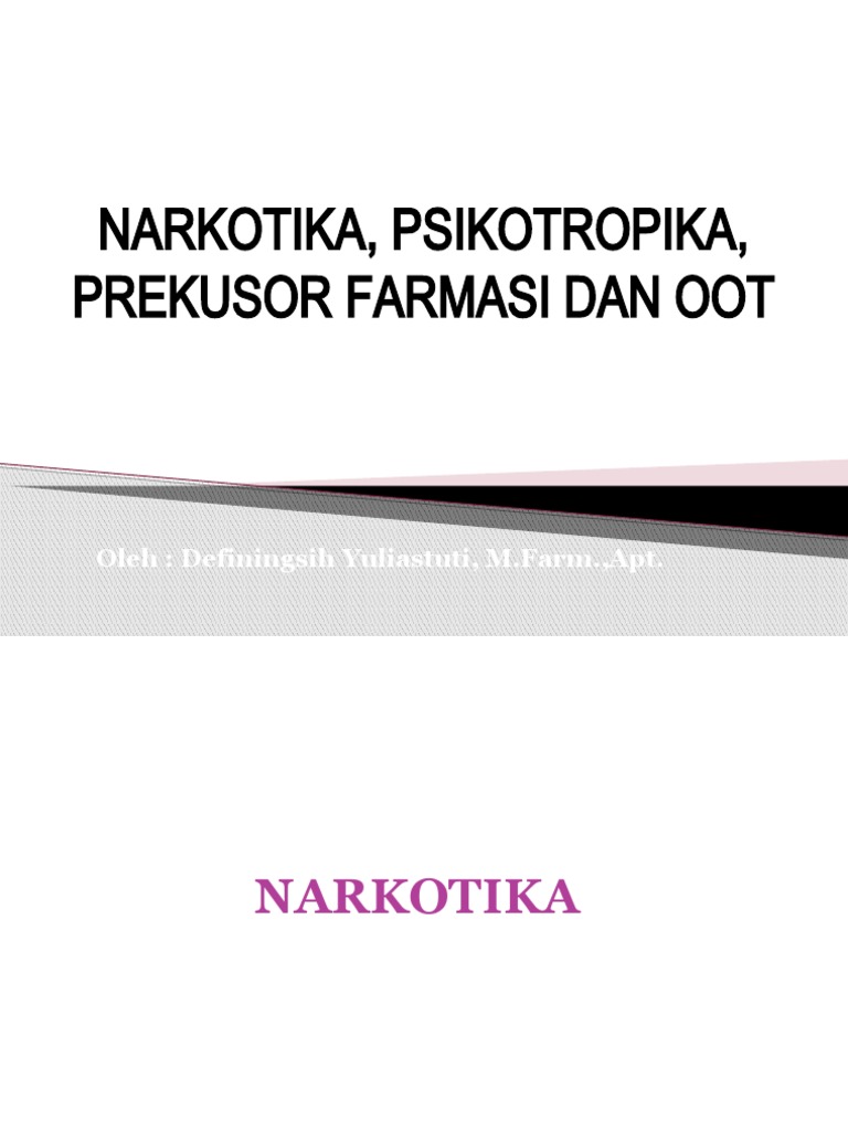 Regulasi Narkotika, Psikotropika, dan OOT | PDF