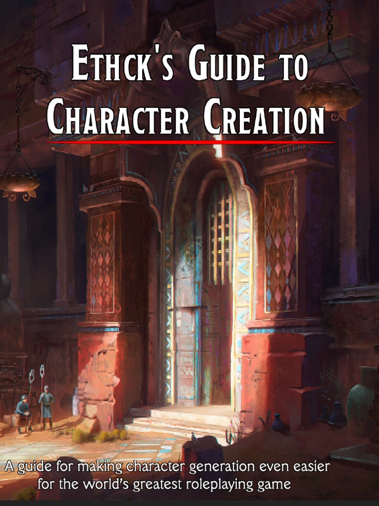 Ethck's Guide To Character Creation | PDF | Tsr (Company) Games ...