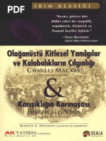 Charles Mackay & Joseph de La Vega Olağanüstü Ki̇tlesel Yanilgilar Ve Kalabaliklarin Çilginliği & Karişikliğin Karmaşasi PDF