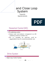 Open and Close Loop System