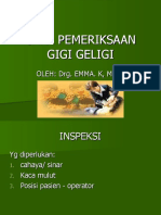 CARA PEMERIKSAAN GIGI GELIGI.ppt