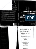 PAGNI, Pedro Angelo SILVA, Divino José (Orgs.) - Introdução À Filosofia Da Educação - Temas Contemporâneos e História. São Paulo - Avercamp, 2007.