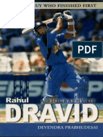 The Nice Guy Who Finished First - A Biography of Rahul Dravid