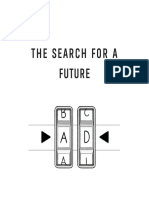 The Search for a Future