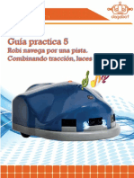 Guia Práctica 5 - Aplicacion - Robi Navega Por Una Pista, Combinando Tracción, Luces y Sonidos PDF