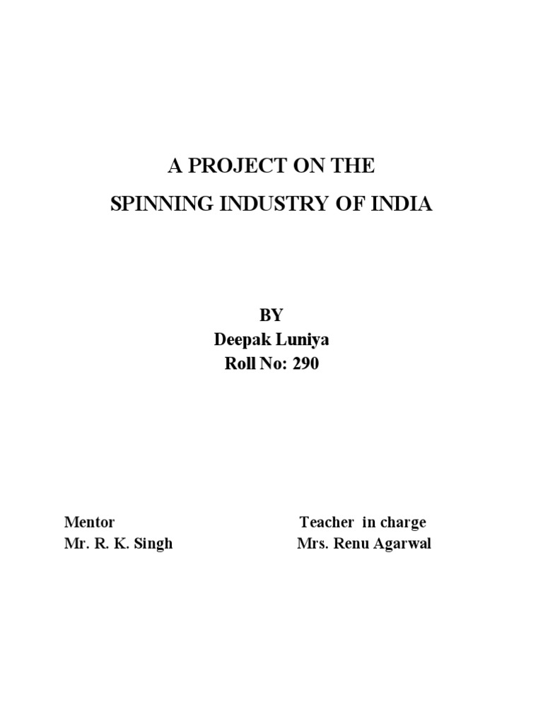 Overview of India's Spinning Industry | PDF | Yarn | Spinning (Textiles)
