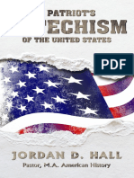 A Patriot's Catechism of the United States Constitution by JD Hall