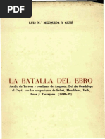 Batalla Del Ebro Asedio de Tortosa y Combates en Amposta, La - Luis Maria Mezquida