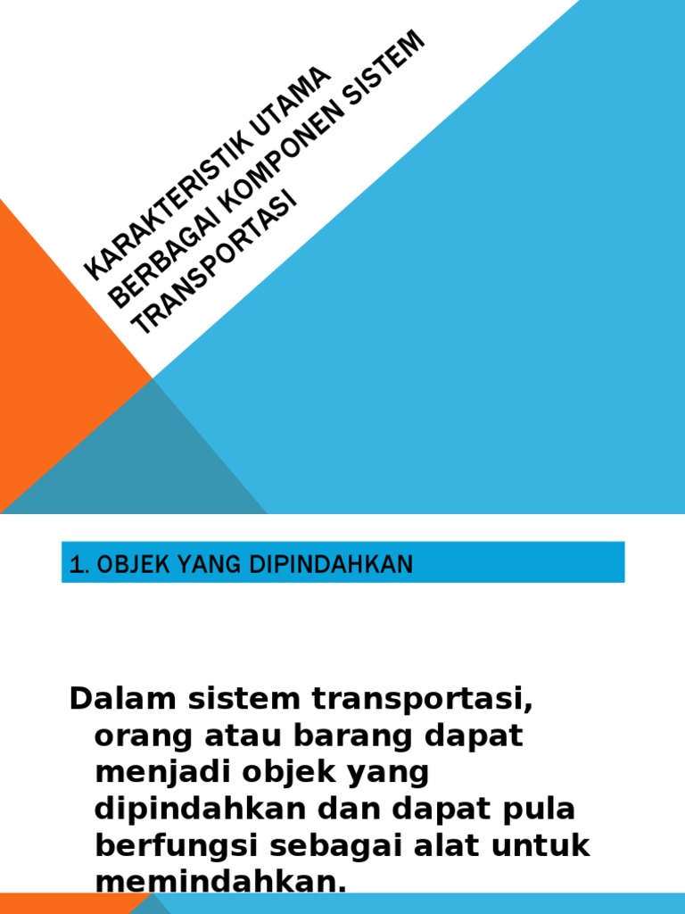 Karakteristik Utama Berbagai Komponen Sistem Transportasi