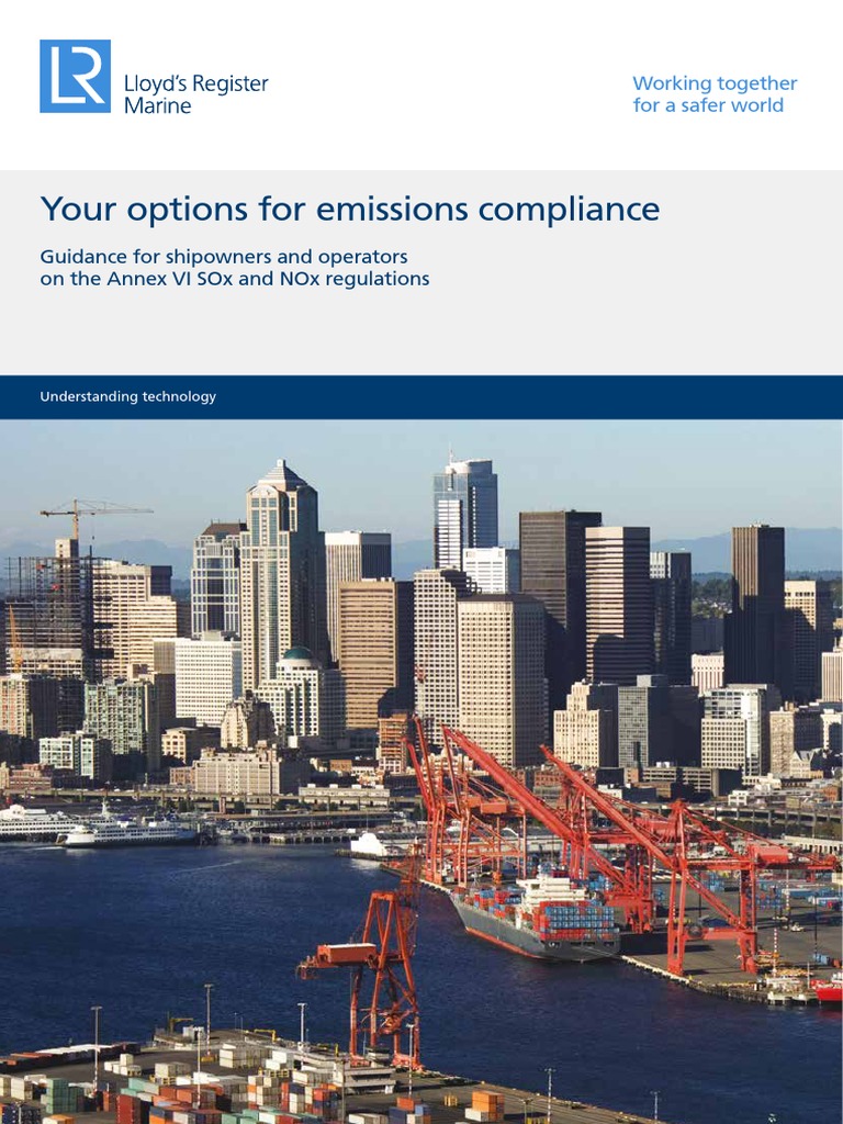 Your Options For Emissions Compliance Guidance For Shipowners and Operators On The Annex VI SOx